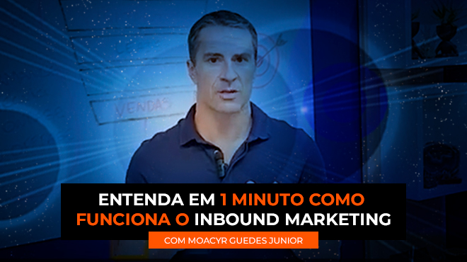 Entenda o Inbound Marketing!